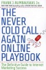 The Never Cold Call Again Online Playbook - The Definitive Guide to Internet Marketing Success (Paperback) - Frank J Rumbauskas Photo