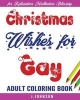 Christmas Wishes for Gay - Adult Coloring Book (Paperback) - J Johnson Photo