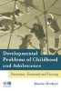 Developmental Problems of Childhood and Adolescence - A Guide to Preventive, Remedial and Therapeutic Interventions (Paperback) - Martin Herbert Photo