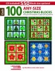 100 Any-Size Christmas Blocks - Print Your Own Templates or Paper-Piecing Patterns! (Paperback) - Rita Weiss Photo