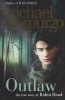 Outlaw - The Story of Robin Hood (Paperback) - Michael Morpurgo Photo