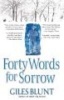 Forty Words for Sorrow (Paperback) - Giles Blunt Photo