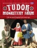 Tudor Monastery Farm - Life in Rural England 500 Years Ago (Hardcover) - Peter Ginn Photo