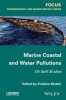 Marine Coastal and Water Pollutions (Hardcover) - Frederic Muttin Photo