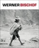 Werner Bishof: a Retrospective (Paperback) - Werner Bischof Photo