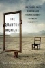 The Quantum Moment (Hardcover) - Robert P Crease Photo