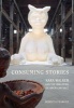 Consuming Stories - Kara Walker and the Imagining of American Race (Hardcover) - Rebecca Peabody Photo