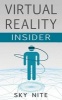 Virtual Reality Insider - Guidebook for the VR Industry (Paperback) - Sky Nite Photo