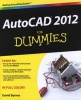 AutoCAD 2012 For Dummies (Paperback) - David Byrnes Photo