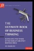 The Ultimate Book of Business Thinking - Harnessing the Power of the World's Greatest Business Ideas (Paperback, 2nd Revised edition) - Des Dearlove Photo