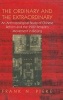 The Ordinary and the Extraordinary - An Anthropological Study of Chinese Reform and the 1989 People's Movement in Beijing (Hardcover) - Frank N Pieke Photo