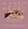 A Path With Heart - A Guide Through The Perils And Promises Of Spiritual Life (CD, Boxed set) - Jack Kornfield Photo