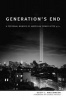 Generation's End - A Personal Memoir of American Power After 9/11 (Hardcover) - Scott L Malcomson Photo