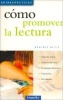 Como Promover La Lectura (English, Spanish, Paperback) - Beatriz Actis Photo