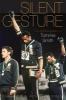 Silent Gesture - The Autobiography of  (Paperback) - Tommie Smith Photo