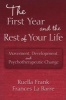 The First Year and the Rest of Your Life - Movement, Development, and Psychotherapeutic Change (Paperback) - Frances La Barre Photo