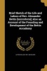 Brief Sketch of the Life and Labors of REV. Alexander Bettis [Microform]; Also an Account of the Founding and Development of the Bettis Accademy (Paperback) - Alfred William 1861 Nicholson Photo