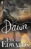 Dawn (Paperback) - Eve Edwards Photo