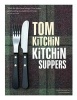 Kitchin Suppers (Hardcover) - Tom Kitchin Photo