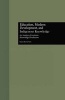 Education, Modern Development and Indigenous Knowledge - an Analysis of Academic Knowledge Production (Hardcover) - Seana McGovern Photo