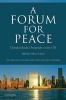 A Forum for Peace - Daisaku Ikeda's Proposals to the UN (Paperback, New) - Olivier Urbain Photo