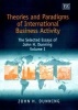 Theories and Paradigms of International Business Activity, v. 1 - The Selected Essays of John H.Dunning (Hardcover) - John H Dunning Photo