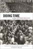 Doing Time in the Depression - Everyday Life in Texas and California Prisons (Hardcover, New) - Ethan Blue Photo