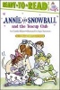 Annie and Snowball and the Teacup Club (Book) - Cynthia Rylant Photo