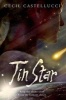 Tin Star (Paperback) - Cecil Castellucci Photo