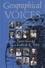 Geographical Voices - Fourteen Autobiographical Essays (Paperback, 1st ed) - Katherine Gould Pella Photo