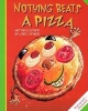 Nothing Beats a Pizza (Paperback) - Loris Lesynski Photo