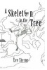 A Skeleton in the Tree (Paperback) - MR Lee Sterne Photo