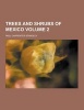 Trees and Shrubs of Mexico Volume 2 (Paperback) - Paul C Standley Photo