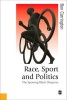 Race, Sport and Politics - The Sporting Black Diaspora (Paperback) - Ben Carrington Photo