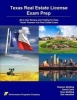 Texas Real Estate License Exam Prep - All-In-One Review and Testing to Pass Texas' Pearson Vue Real Estate Exam (Paperback) - Stephen Mettling Photo