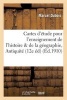 Cartes D'Etude Pour Servir A L'Enseignement de L'Histoire & de La Geographie, Antiquite (French, Paperback) - Marcel DuBois Photo