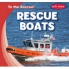 Rescue Boats (Paperback) - Lois Fortuna Photo