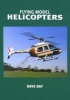 Flying Model Helicopters (Paperback, 2 Rev Ed) - Dave Day Photo