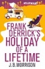 Frank Derrick's Holiday of a Lifetime (Paperback, Main Market Ed.) - J B Morrison Photo