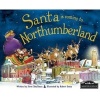 Santa is Coming to Northumberland (Hardcover) - Steve Smallman Photo