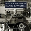 Historic Photos of Harry S. Truman (Hardcover) - Larry Johnson Photo