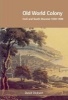 Old World Colony - Cork and South Munster, 1630-1830 (Paperback, New edition) - David Dickson Photo