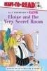 Eloise and the Very Secret Room (Hardcover) - Ellen Weiss Photo