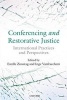 Conferencing and Restorative Justice - International Practices and Perspectives (Hardcover) - Estelle Zinsstag Photo