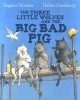 The Three Little Wolves and the Big Bad Pig (Paperback) - Eugene Trivizas Photo