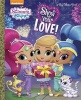 Show Your Love! (Shimmer and Shine) (Hardcover) - Mary Tillworth Photo