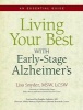 Living Your Best with Early-Stage Alzheimer's - An Essential Guide (Paperback) - Lisa Snyder Photo