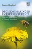 Decision Making in Entrepreneurship - Selected Joint Papers of Dean A. Shepherd (Hardcover) - Dean A Shepherd Photo