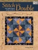 Stitch on the Double - Easy Quilt Projects to Sew on the Go (Paperback) - Kathleen Brown Photo