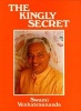 The Kingly Secret (Paperback) - Sri Swami Venkatesananda Photo